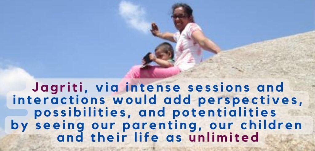 jagriti for unlimited parenting, children and their facilitation